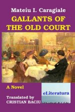 Gallants of the Old Court