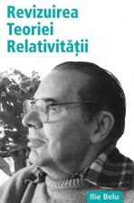 Revizuirea Teoriei Relativitatii