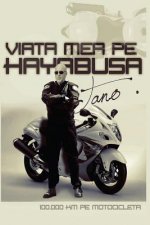 Viata Mea Pe Hayabusa: 100.000 Km Pe Motocicleta