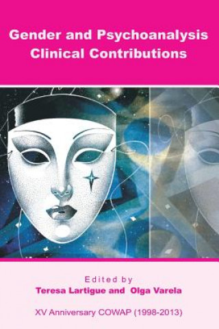 Gender and Psychoanalysis. Clinical Contributions