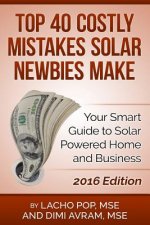 Top 40 Costly Mistakes Solar Newbies Make