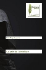 Le prix de l'ambition