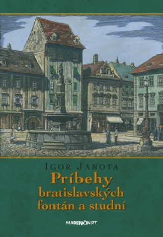 Príbehy bratislavských fontán a studní