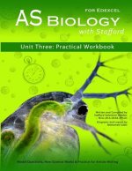 AS Biology With Stafford: Unit 3: Practical Workbook