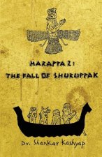 Harappa 2: The Fall of Shuruppak