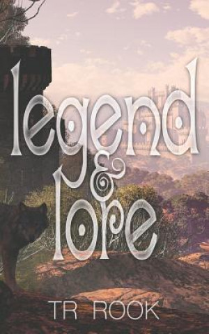 Legend & Lore