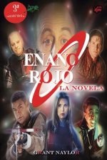 Enano Rojo: La Novela