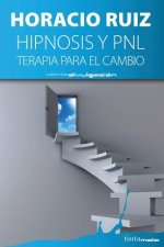 Hipnosis y PNL: Terapia para el cambio