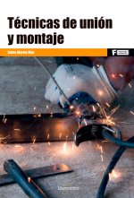 Técnicas de unión y montaje