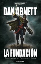 Los fantasmas de Gaunt 1. La Fundación