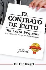 El Contrato de Exito: Sin Letra Peque?a