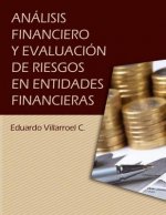Análisis financiero y evaluación de riesgos en entidades financieras