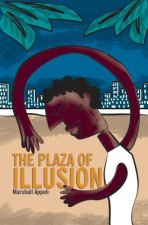 The Plaza of Illusion