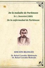 De la enfermedad de Parkinson, Dr. L. Denombré 1880: Edición bilingüe (De la maladie de Parkinson)