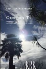 Cree en ti