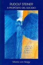 Rudolf Steiner : a propósito del suicidio