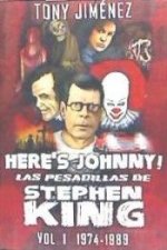 Here's Johnny! : las pesadillas de Stephen King