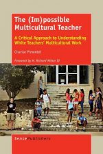 (Im)possible Multicultural Teacher