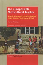 (Im)possible Multicultural Teacher