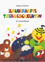 Zauberhafte Tiergeschichten für Violinanfänger 4