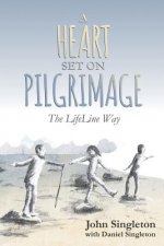 Heart Set on Pilgrimage