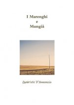I Marenghi e Mungia