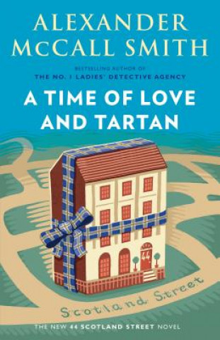 A Time of Love and Tartan: 44 Scotland Street Series (12) (Alexander McCall Smith)(Brožovaná)