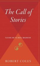 The Call of Stories: Teaching and the Moral Imagination