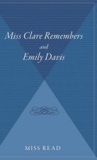 Miss Clare Remembers and Emily Davis