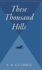 These Thousand Hills