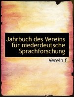 Jahrbuch Des Vereins Fa1/4r Niederdeutsche Sprachforschung