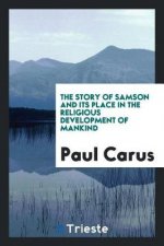 Story of Samson and Its Place in the Religious Development of Mankind
