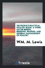 People's Practical Poultry Book