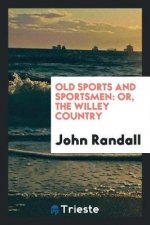 Old Sports and Sportsmen