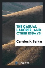 Casual Laborer, and Other Essays