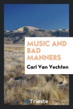 Music and Bad Manners