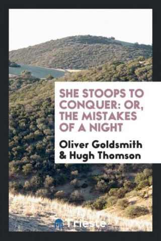 She Stoops to Conquer