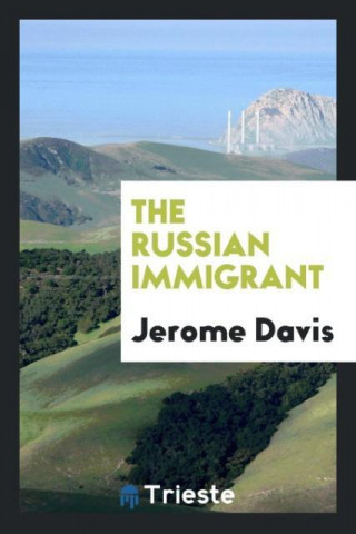 Russian Immigrant