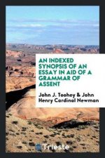 Indexed Synopsis of an Essay in Aid of a Grammar of Assent