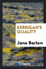 Kerrigan's Quality