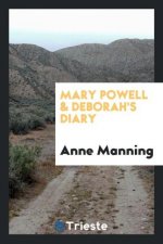 Mary Powell & Deborah's Diary