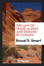 Law of Trade-Marks and Designs in Canada