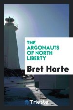 Argonauts of North Liberty