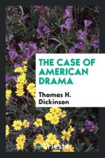 Case of American Drama