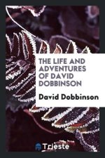 Life and Adventures of David Dobbinson