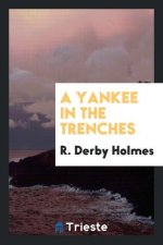 Yankee in the Trenches