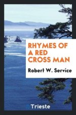 Rhymes of a Red Cross Man