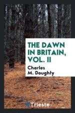 Dawn in Britain, Vol. II