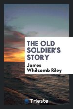 Old Soldier's Story