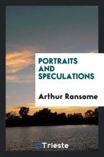 Portraits and Speculations